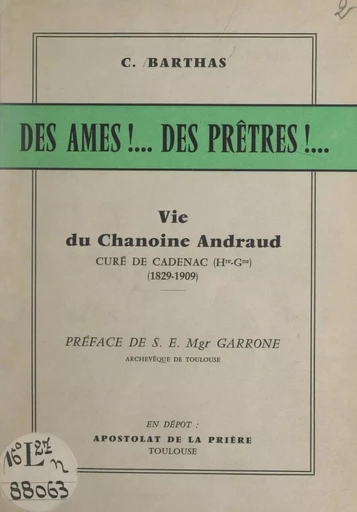 Des âmes !... des prêtres !... - Casimir Barthas - FeniXX réédition numérique