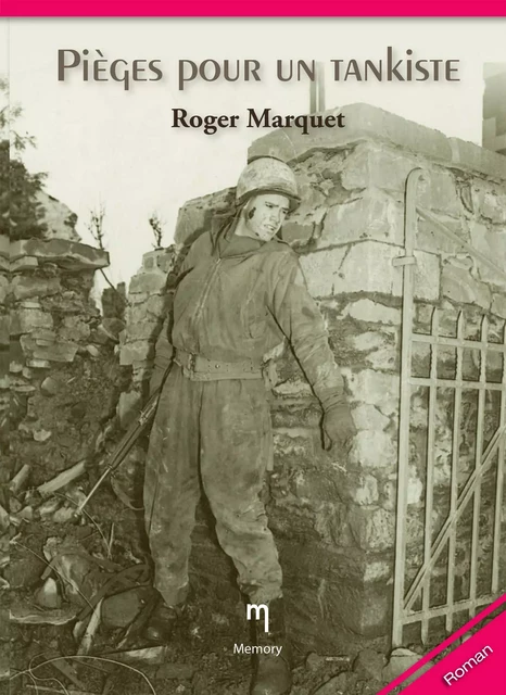 Pièges pour un tankiste - Roger Marquet - Memory