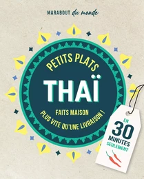 Petits plats Thaï en 30 minutes