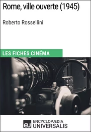 Rome, ville ouverte de Roberto Rossellini