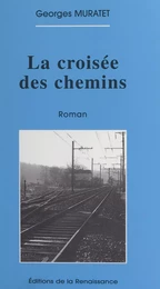 La croisée des chemins