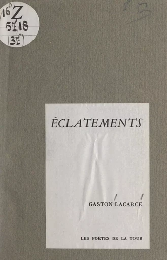 Éclatements - Gaston Lacarce - FeniXX réédition numérique