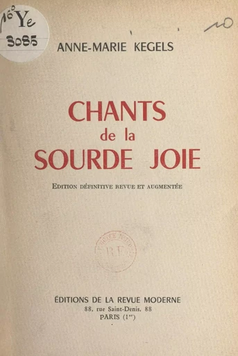 Chants de la sourde joie - Anne-Marie Kegels - FeniXX réédition numérique