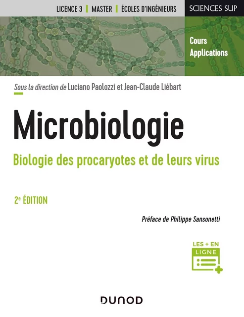 Microbiologie - 2e éd. - Luciano Paolozzi, Céline Roose-Amsaleg, Jean-Claude Liébart, Pascale Bauda, Josselin Bodilis, Olivier Dussurget, Patrick Forterre, Claude Gutierrez, Amel LATIFI, George Ona-Nguema - Dunod