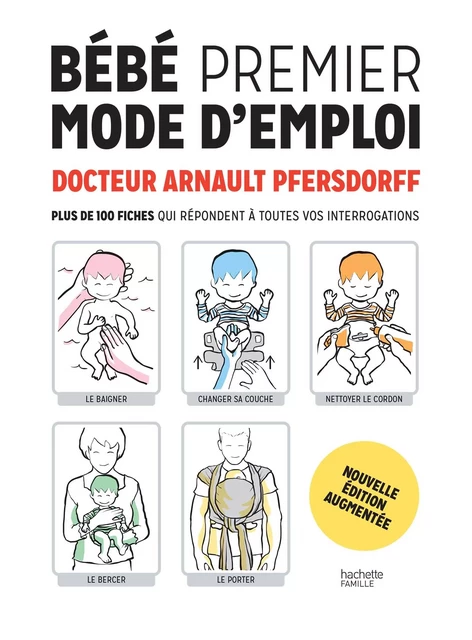 Bébé premier mode d'emploi NED - Arnault Pfersdorff - Hachette Pratique