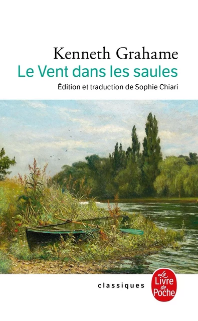 Le Vent dans les saules - Kenneth Grahame - Le Livre de Poche