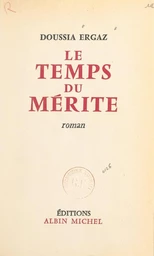 Le temps du mérite