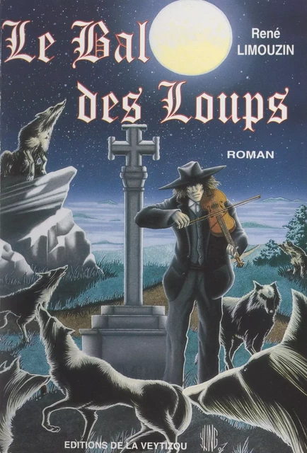 Le bal des loups - René Limouzin - FeniXX réédition numérique