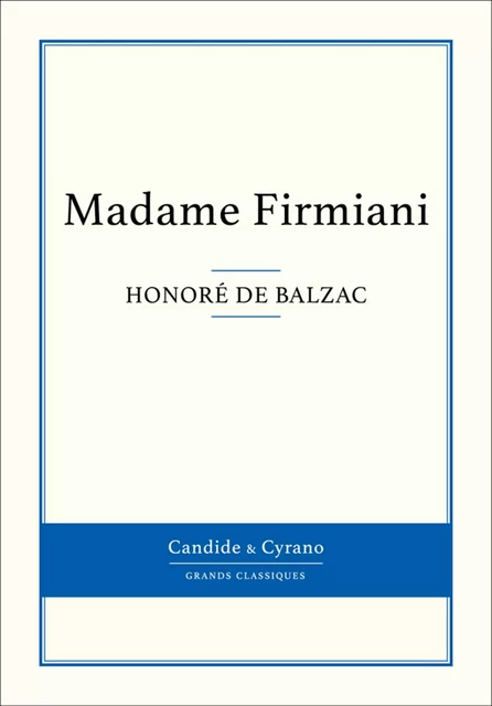 Madame Firmiani - Honoré de Balzac - Candide & Cyrano