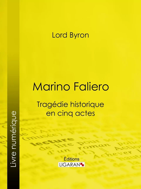 Marino Faliero -  Lord Byron,  Ligaran - Ligaran