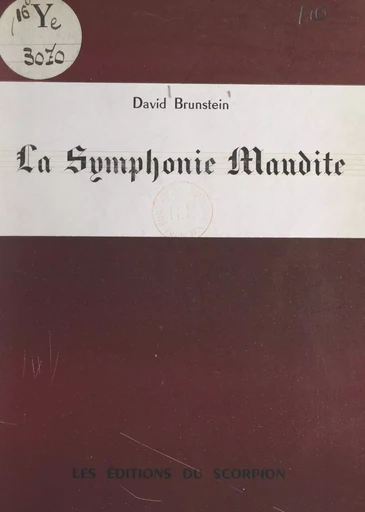 La symphonie maudite - David Brunstein - FeniXX réédition numérique