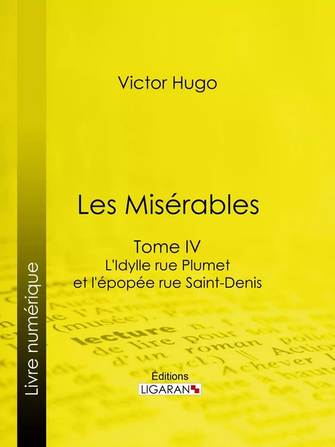 Les Misérables - Victor Hugo,  Ligaran - Ligaran