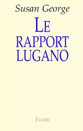 Le rapport Lugano