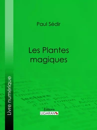 Les Plantes magiques