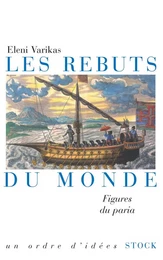 Les rebuts du monde