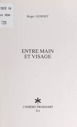 Entre main et visage