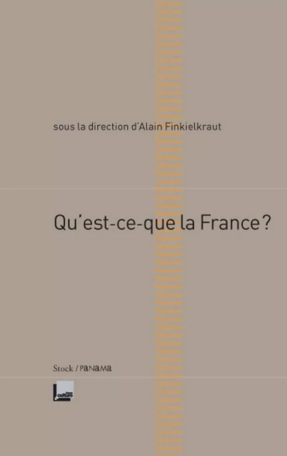 Qu'est-ce que la France - Alain Finkielkraut - Stock