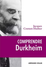 Comprendre Durkheim