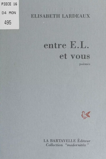 Entre E.L. et vous - Élisabeth Lardeaux - FeniXX réédition numérique