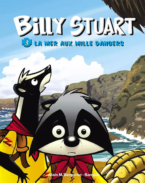 Billy Stuart - Tome 3 - La mer aux mille dangers - Alain M. Bergeron - Hachette Romans