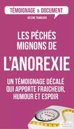 Les péchés mignons de l'anorexie