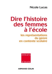 Dire l'histoire des femmes à l'école