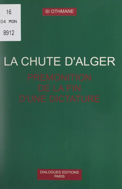 La chute d'Alger - Si Othmane - FeniXX réédition numérique