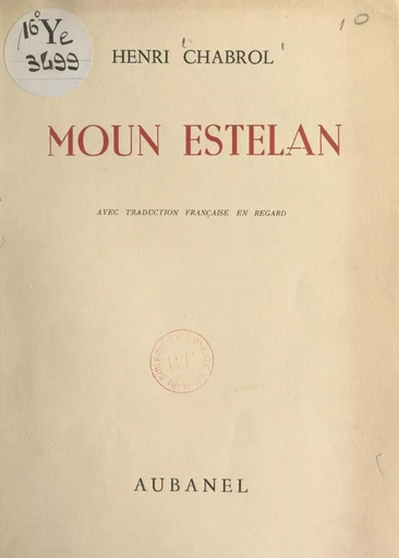 Moun Estelan (étoiles de mon ciel) - Henri Chabrol - FeniXX réédition numérique