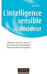 L'intelligence sensible du décideur