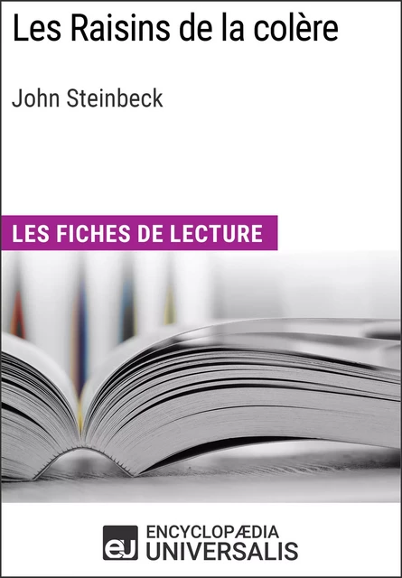 Les Raisins de la colère de John Steinbeck -  Encyclopaedia Universalis - Encyclopaedia Universalis