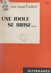 Une idole se brise...