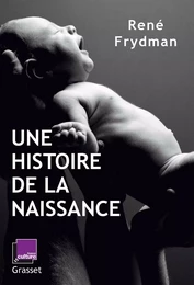 Une histoire de la naissance