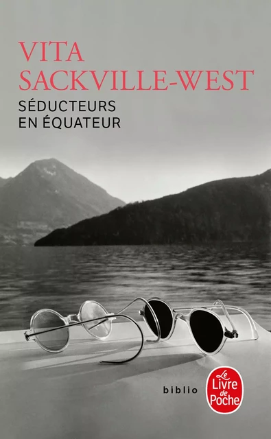 Séducteurs en équateur - Vita Sackville-West - Le Livre de Poche