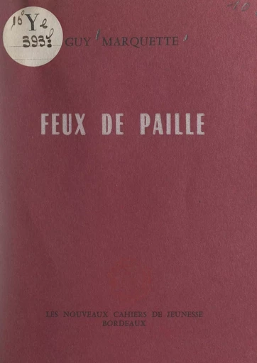 Feux de paille - Guy Marquette - FeniXX réédition numérique