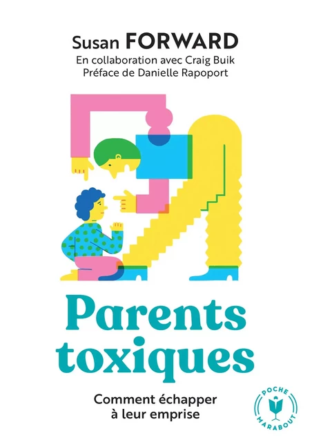 Parents toxiques - Susan Forward - Marabout