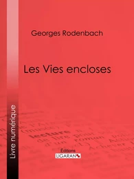 Les Vies encloses