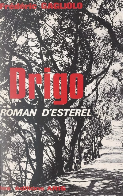 Drigo - Frédéric Gagliolo - FeniXX réédition numérique