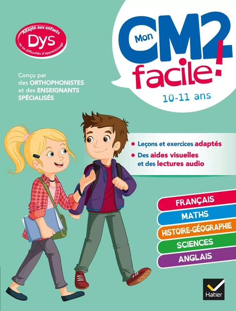 Mon CM2 facile ! adapté aux enfants DYS ou en difficulté d'apprentissage - Evelyne Barge, Marco Overzee, Marie-Hélène Van Tilbeurgh - Hatier