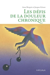 Les défis de la douleur chronique