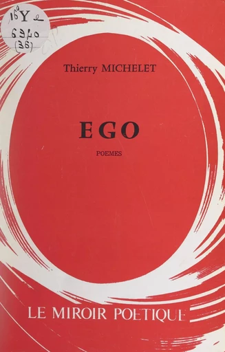 Ego - Thierry Michelet - FeniXX réédition numérique