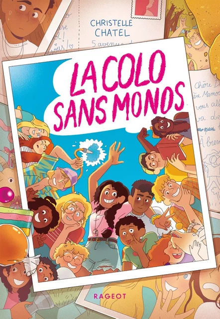 La colo sans monos - Christelle Chatel - Rageot Editeur