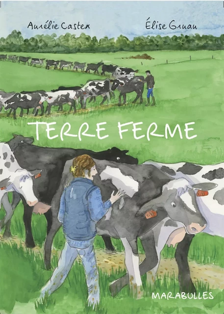 Terre ferme - Élise Gruau - MARAbulles