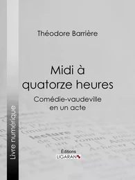 Midi à quatorze heures