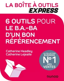 La Boîte à Outils Express - 6 outils pour le B.A.-BA d'un bon référencement