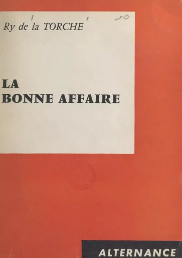 La bonne affaire - Ry de La Torche - FeniXX réédition numérique