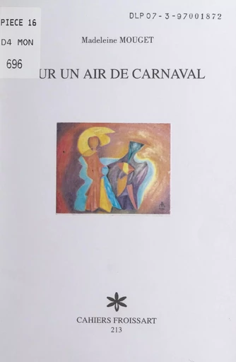 Sur un air de carnaval - Madeleine Mouget - FeniXX réédition numérique