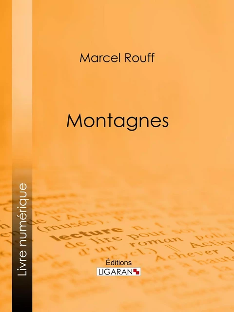 Montagnes - Marcel Rouff - Ligaran