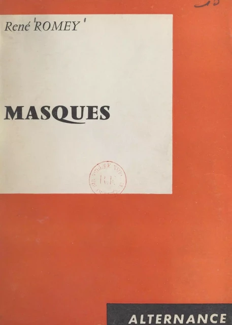 Masques - René Romey - FeniXX réédition numérique