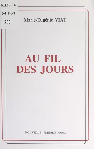 Au fil des jours - Marie-Eugénie Viau - FeniXX réédition numérique