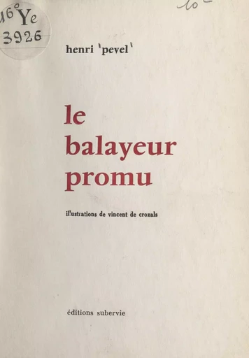 Le balayeur promu - Henri Pevel - FeniXX réédition numérique